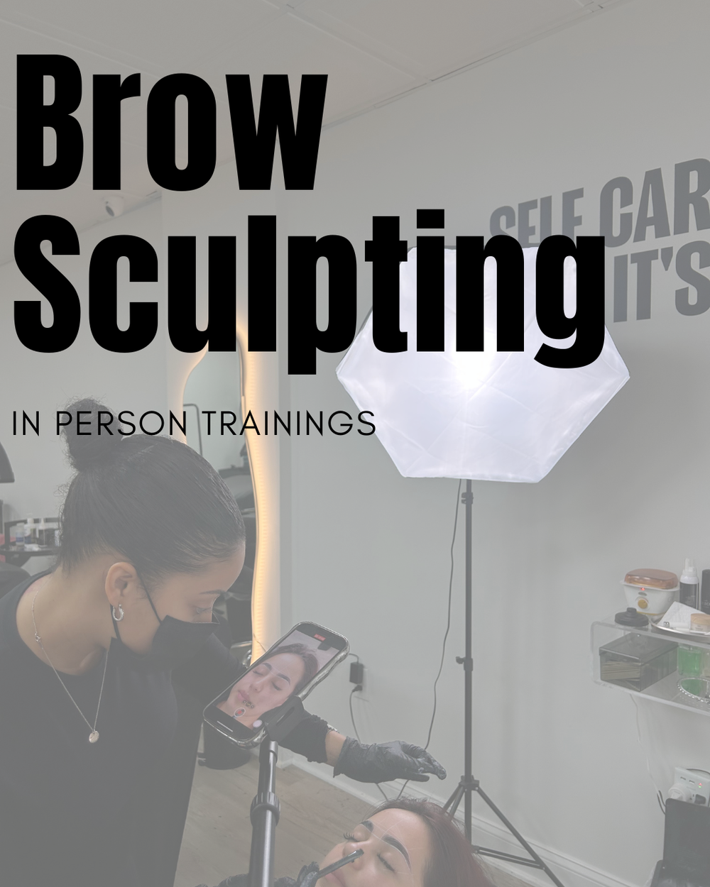 Brow Sculpting In Person Trainings